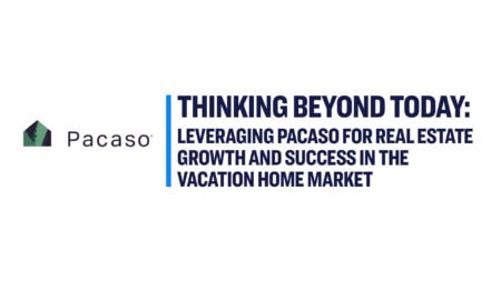 Thinking Beyond Today: Leveraging Pacaso for Real Estate Growth and Success in the Vacation Home Market